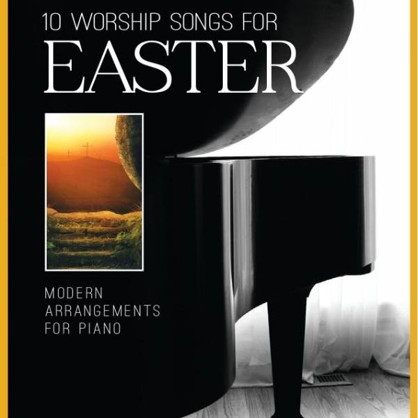 10 Worship Songs For Easter