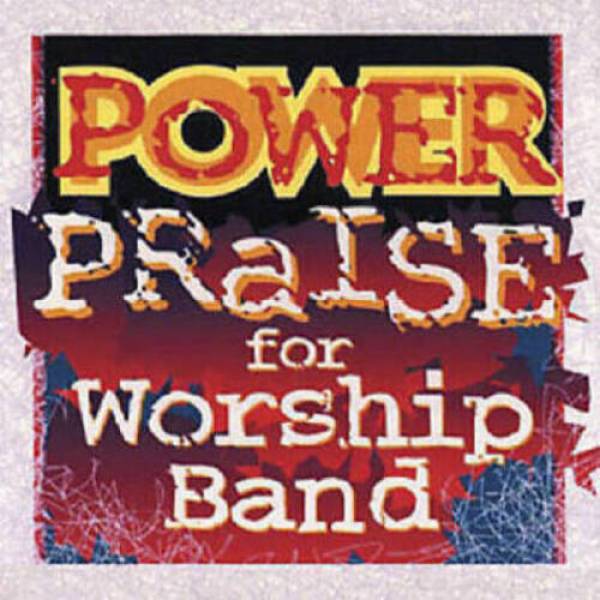 Power Praise For Worship Band