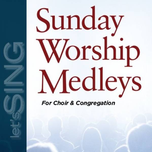 Sunday Worship Medleys