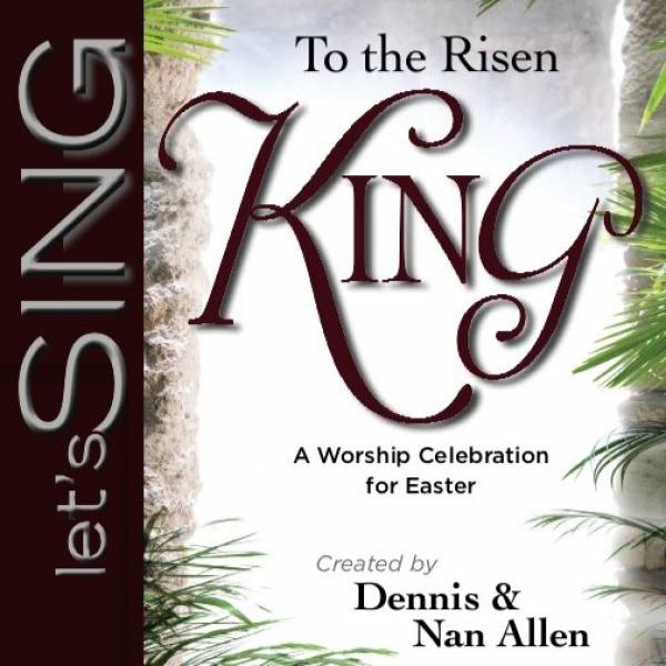 To The Risen King