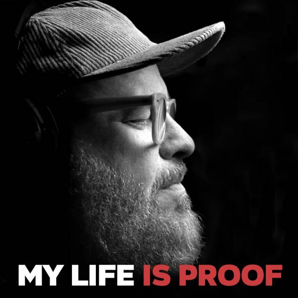 My Life Is Proof