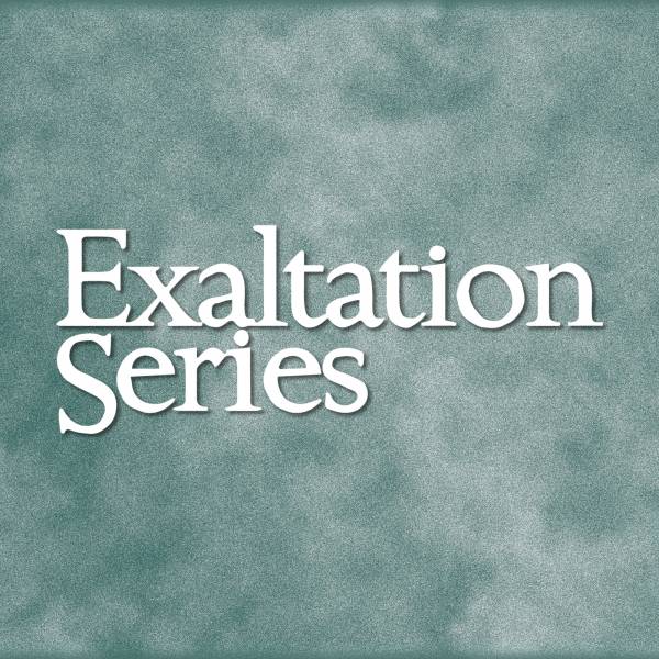 Exaltation Series