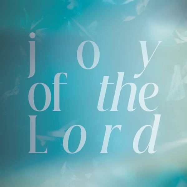 Joy Of The Lord