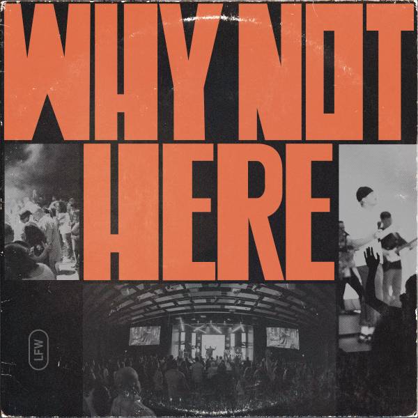 Why Not Here (Live)