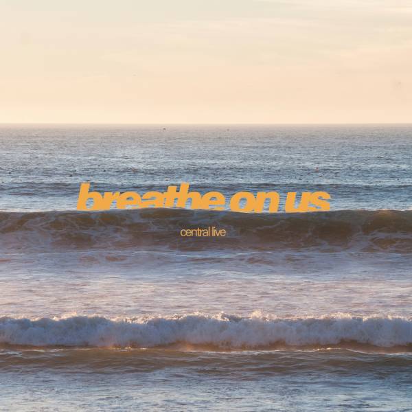 Breathe On Us (Live)