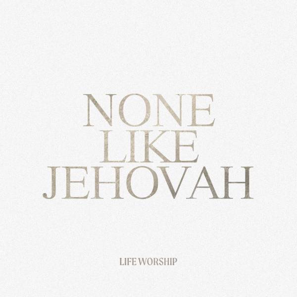 None Like Jehovah