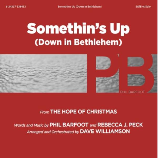 Somethin's Up (Down in Bethlehem)