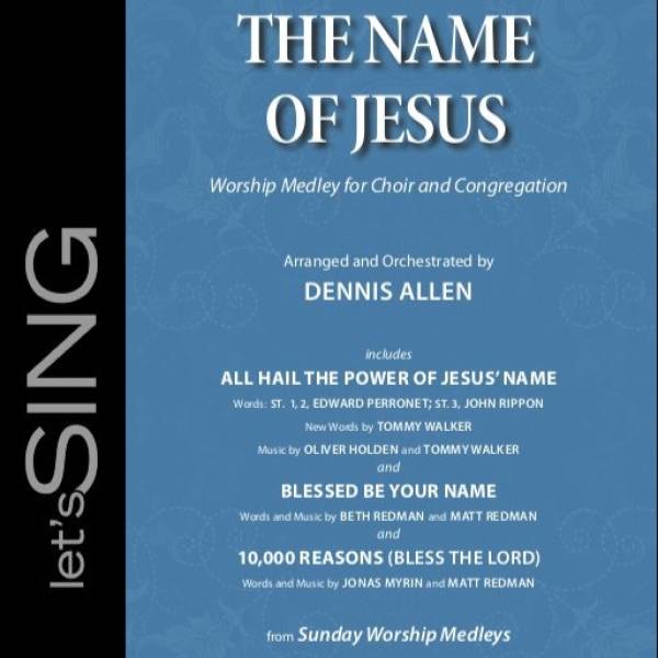 The Name Of Jesus Medley