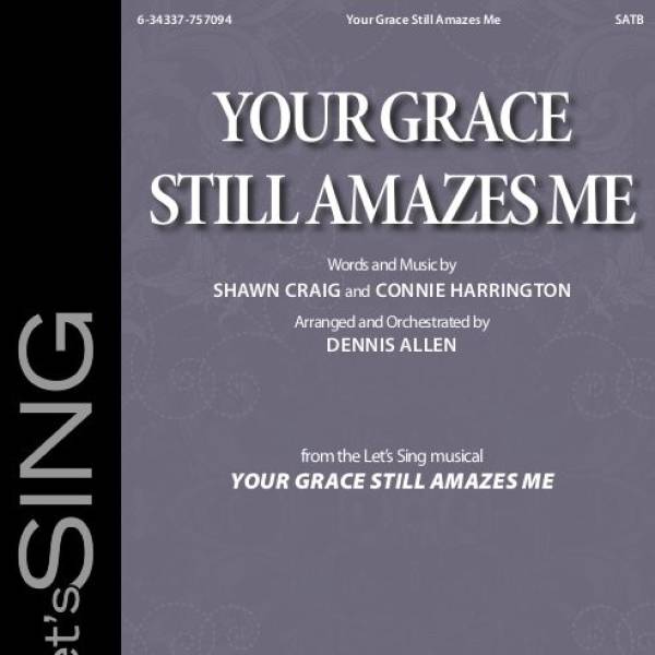 Your Grace Still Amazes Me