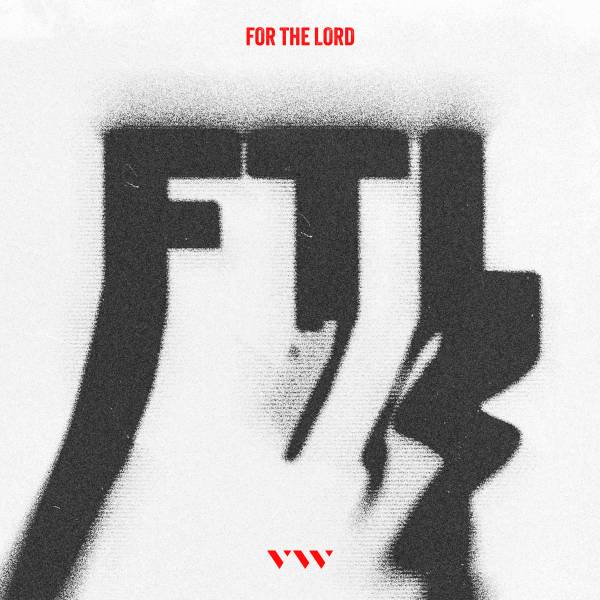 For The Lord