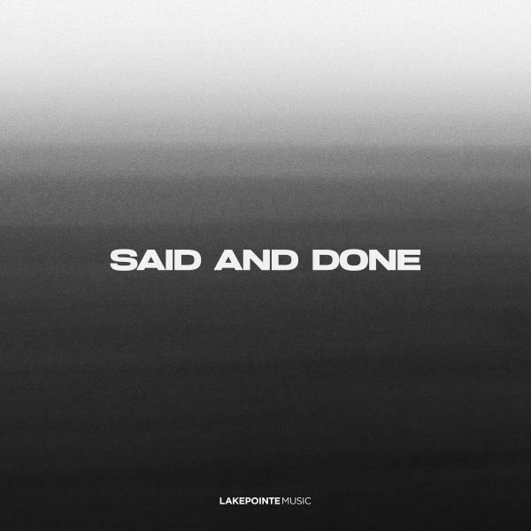 Said And Done