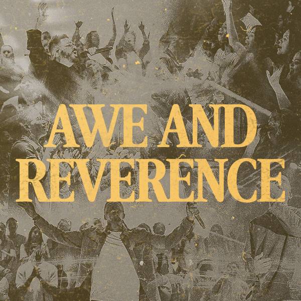 Awe and Reverence
