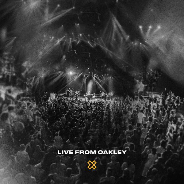 Live From Oakley