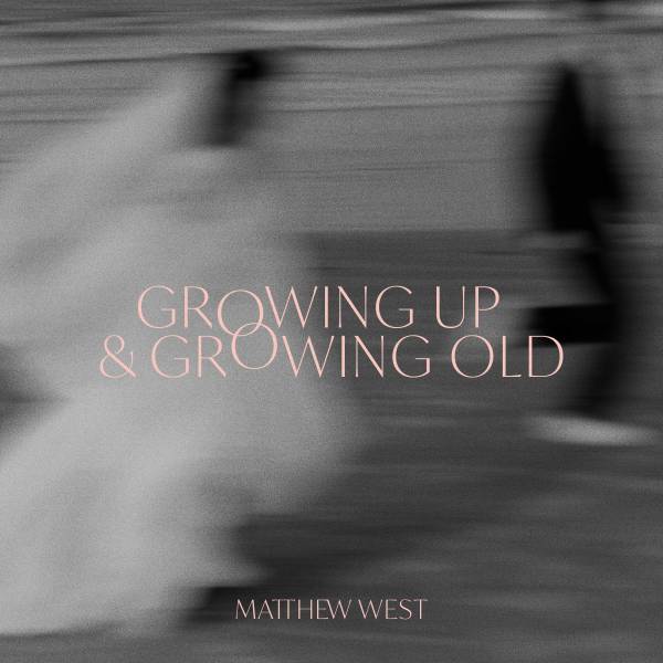 Growing Up And Growing Old