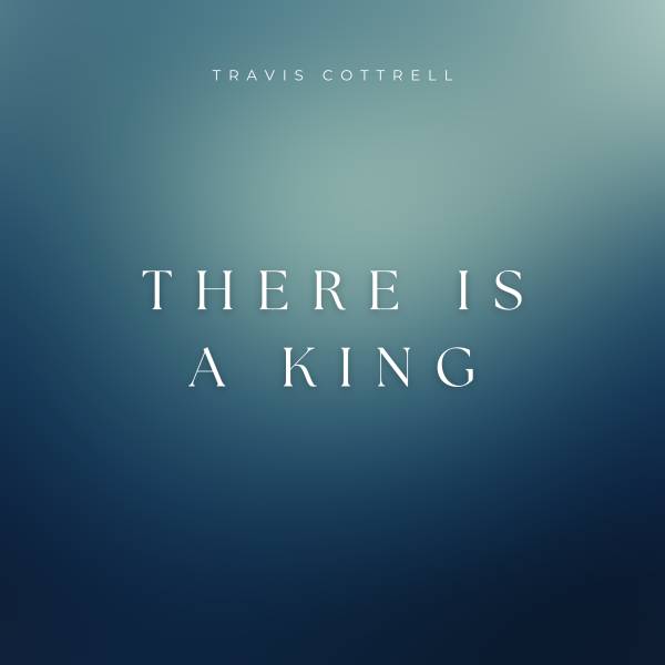 There Is A King
