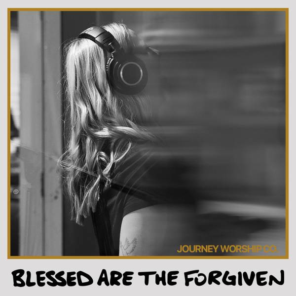 Blessed Are the Forgiven
