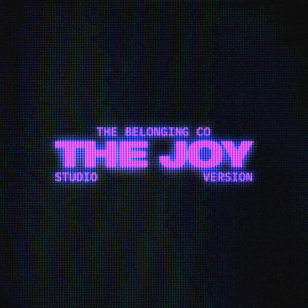 The Joy (Studio Version)