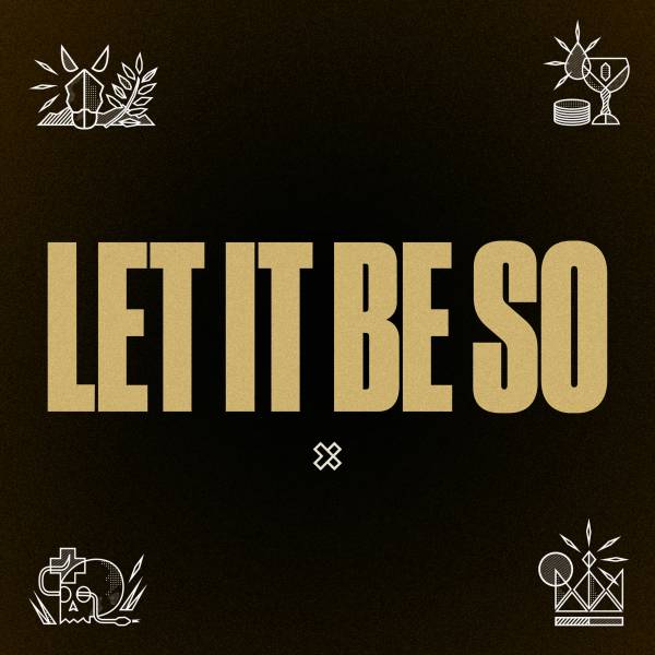 Let It Be So