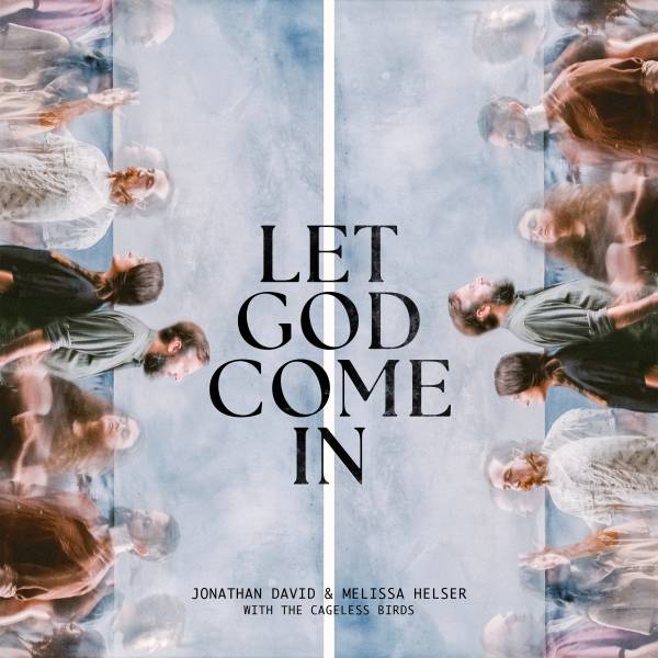 Let God Come In (Live)