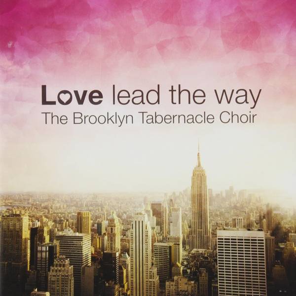 Love Lead The Way