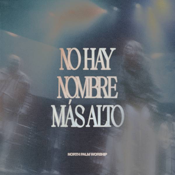 No Hay Nombre Mas Alto