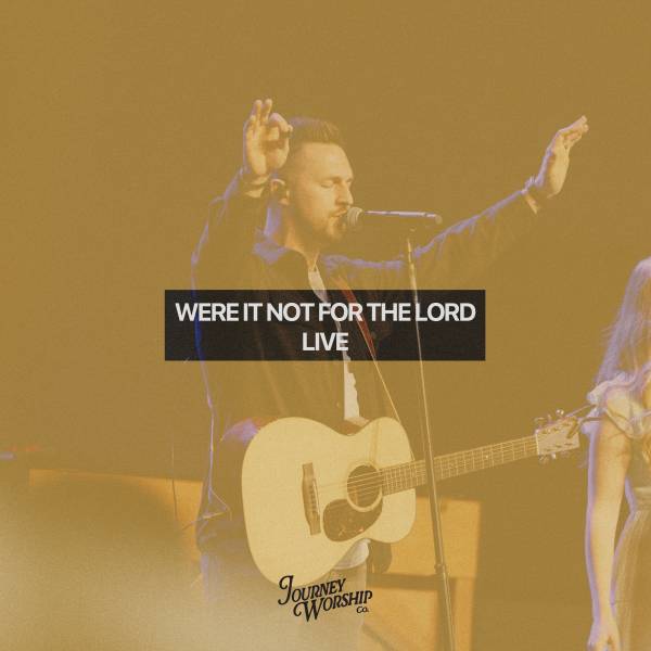Were It Not For the Lord (Live)