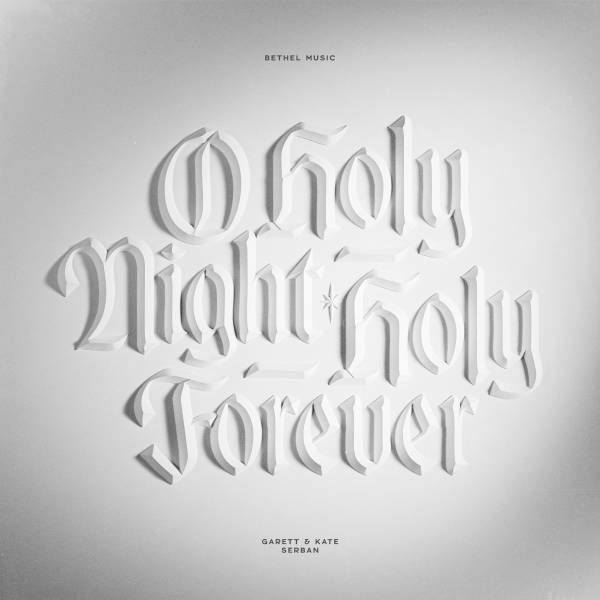 O Holy Night / Holy Forever