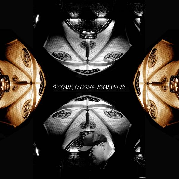 O Come O Come Emmanuel