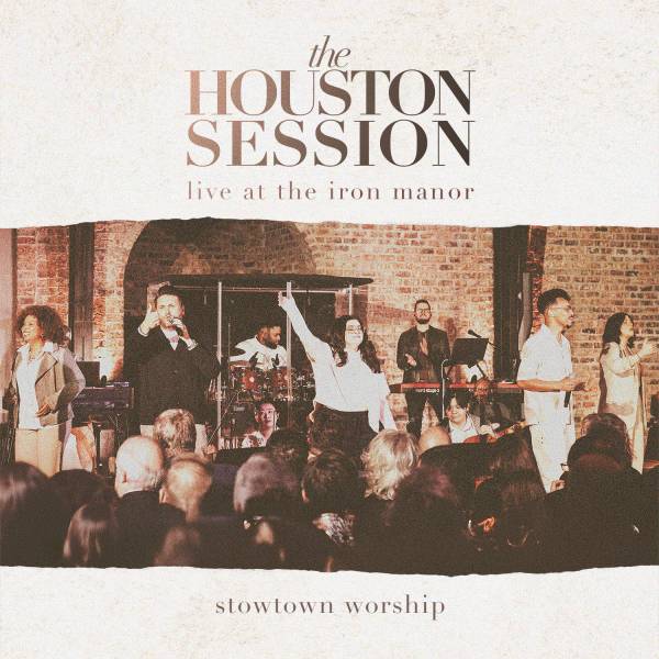 The Houston Session: Live At The Iron Manor