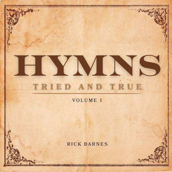 Hymns Tried And True Vol 1
