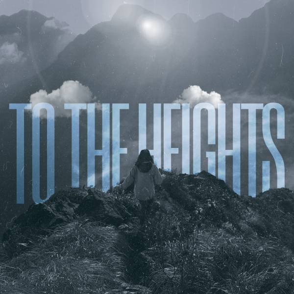 To The Heights