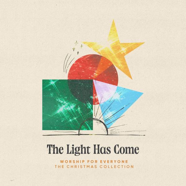 The Light Has Come (The Christmas Collection)