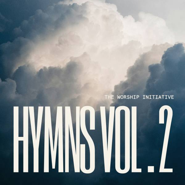 The Worship Initiative Hymns Vol. 2