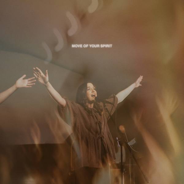 Move Of Your Spirit