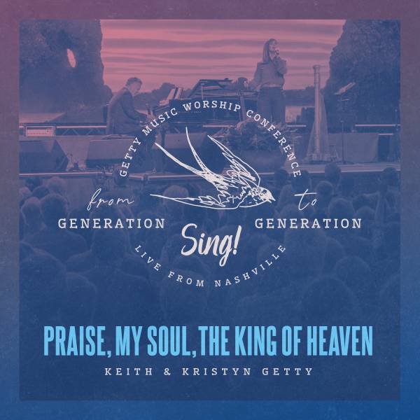Praise My Soul The King Of Heaven