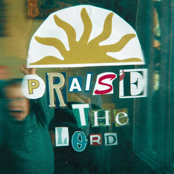 Praise The Lord