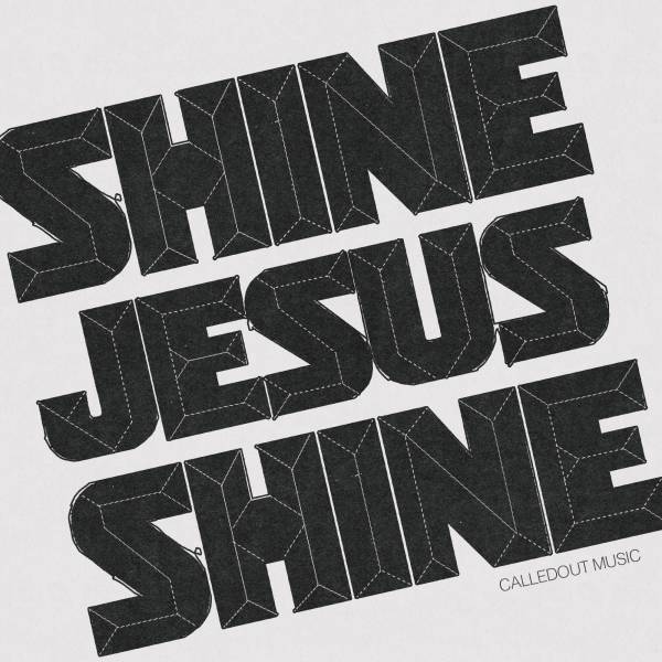Shine Jesus Shine