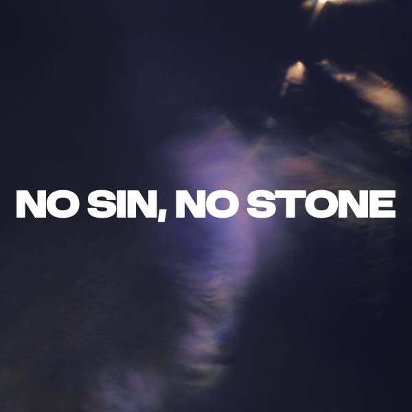 No Sin No Stone