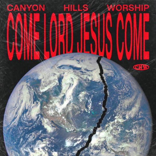 Come Lord Jesus Come
