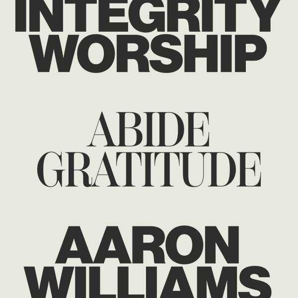 Abide / Gratitude