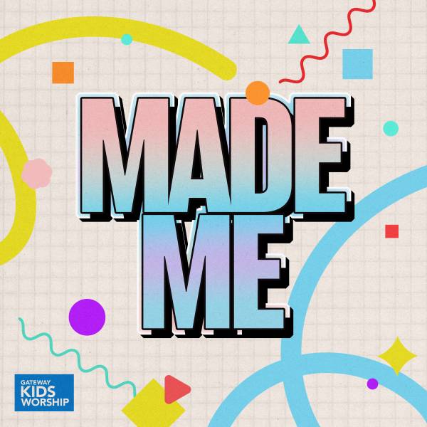 Made Me