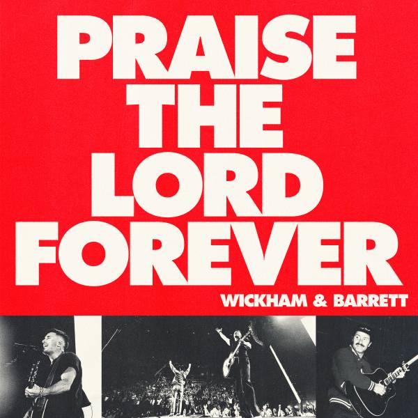Praise The Lord Forever
