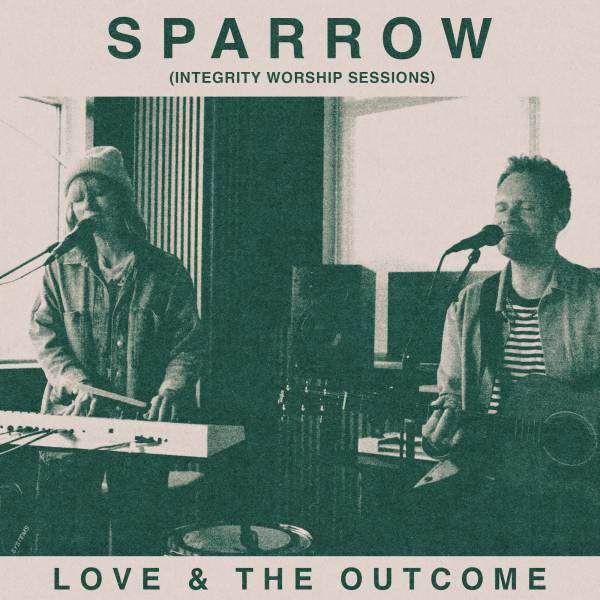 Sparrow (Integrity Worship Sessions)