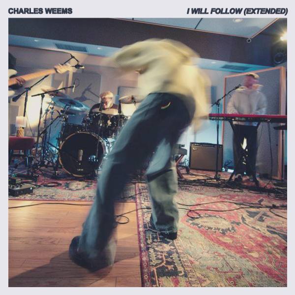 I Will Follow (Extended)