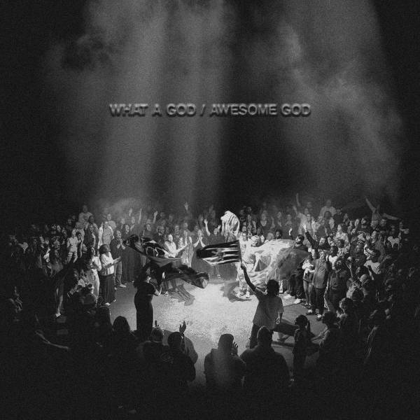 What A God / Awesome God (Live At Glory Night)