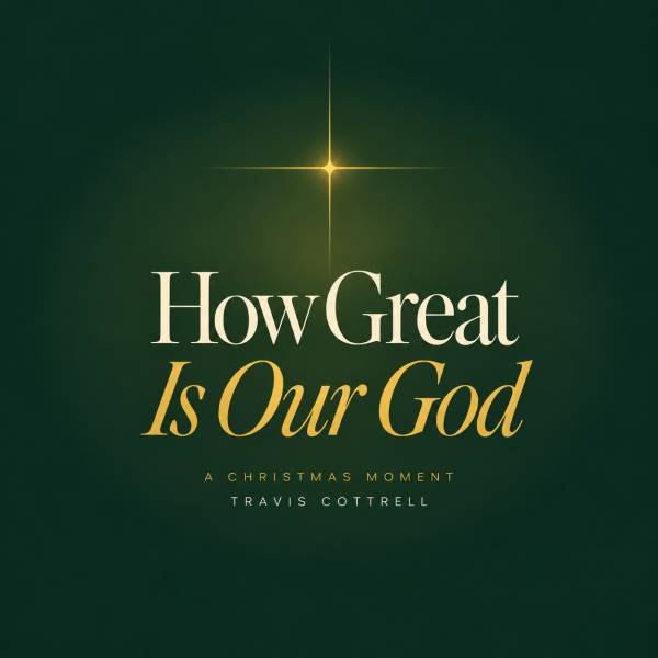 How Great Is Our God (A Christmas Moment)