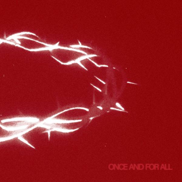 Once And For All (Live)