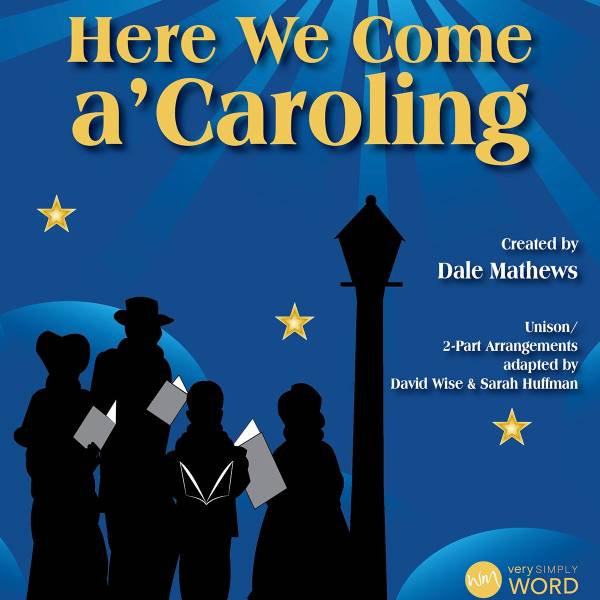 Here We Come a'Caroling