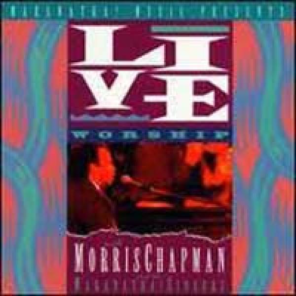 Live Worship - Morris Chapman