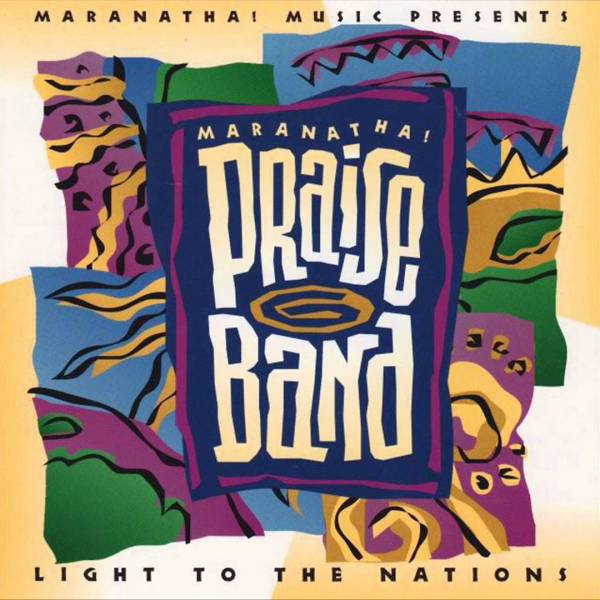 Praise Band 6 - Light To The Nations